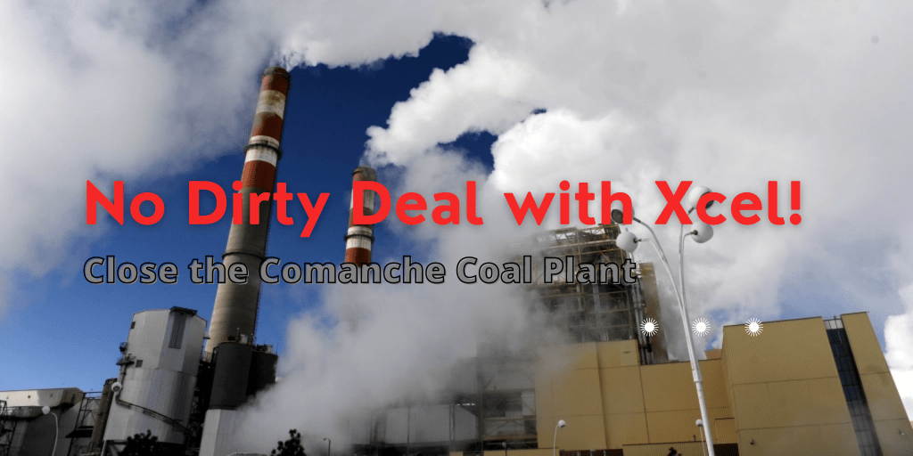 Tell Denver City Council – No Dirty Backdoor Deal with Xcel&nbsp;Energy